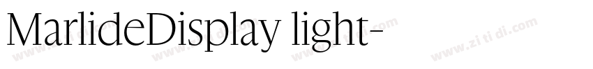 MarlideDisplay light字体转换 MarlideDisplay light字体转换